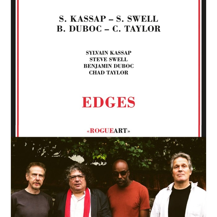 Steve Swell & Sylvain Kassap & Benjamin Duboc & Chad Taylor - Edges