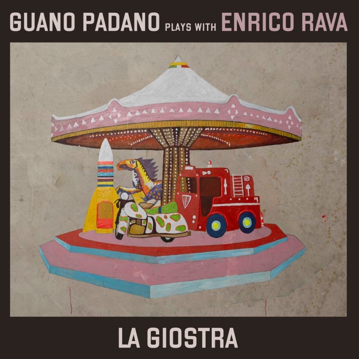 Guano Padano & Enrico Rava - La Giostra