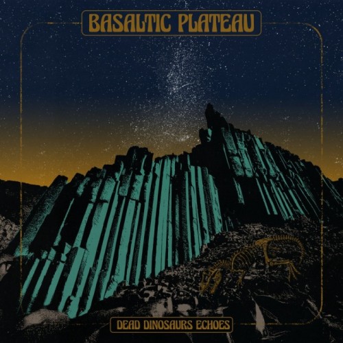 Basaltic Plateau - Dead Dinosaurs Echoes (Tourquoise Splatter Black Vinyl)