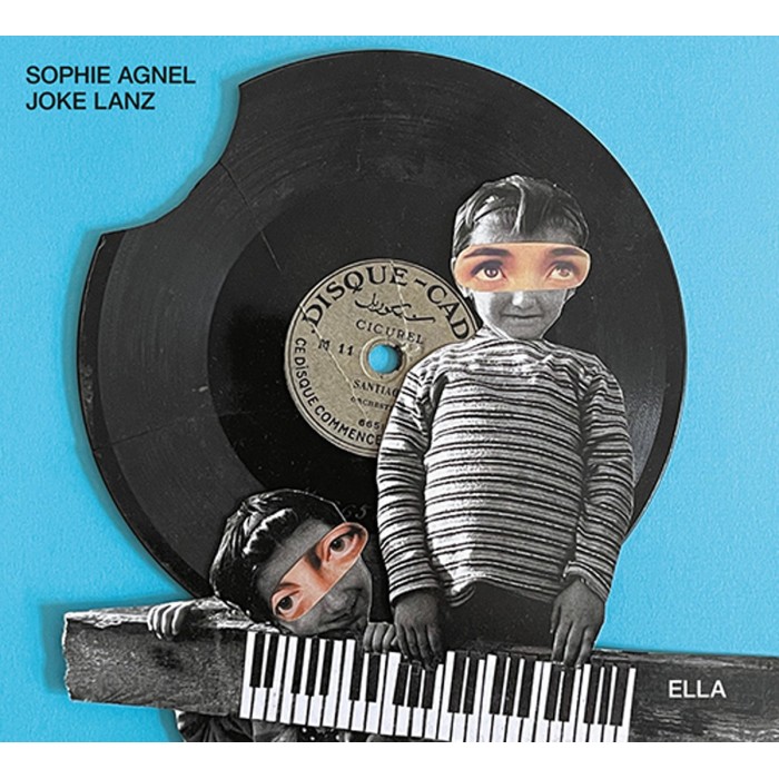 Sophie Agnel & Joke Lanz - Ella