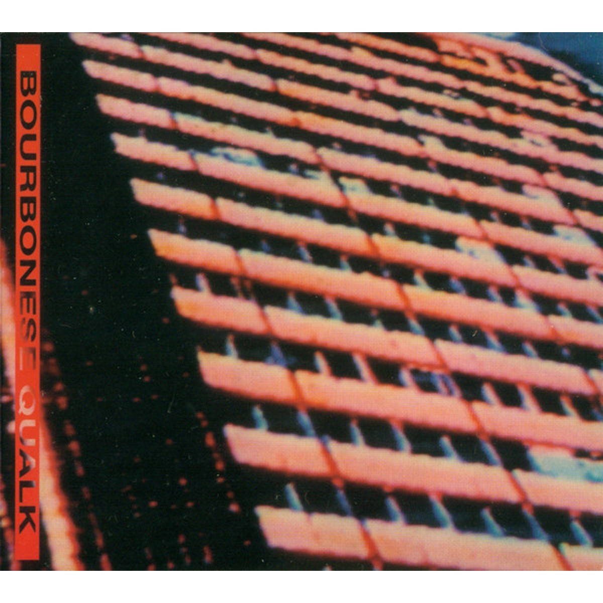 Bourbonese Qualk - Bourbonese Qualk