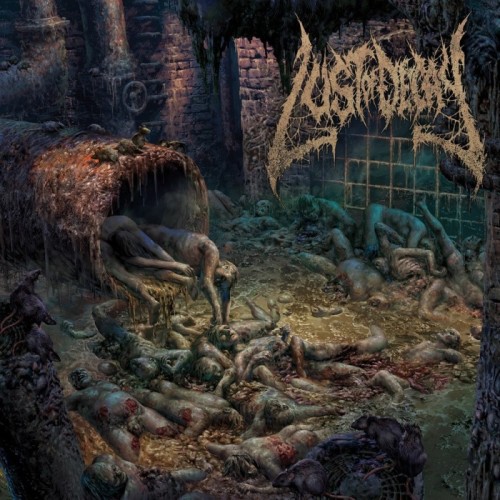 Lust Of Decay - Lust Of Decay - Entombed In Sewage