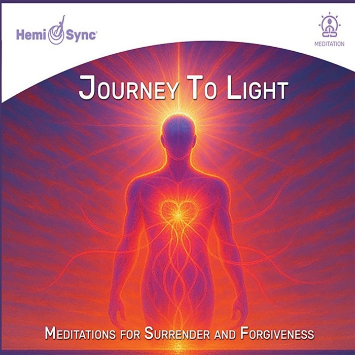 Bill Philipps - Journey To Light: Meditations For Surrender And Forgiveness