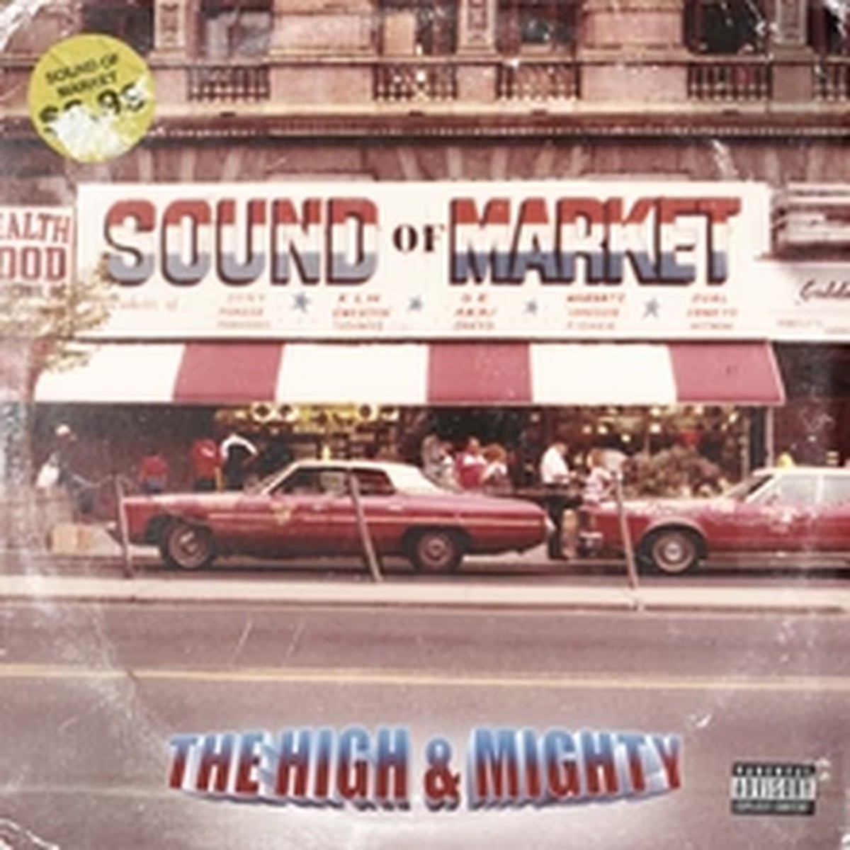 The High & Mighty - Sound Of Market