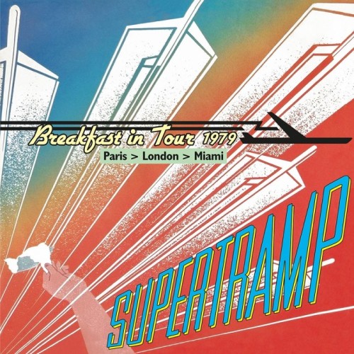 Supertramp - Breakfast In Tour 1979, Paris, London And Miami