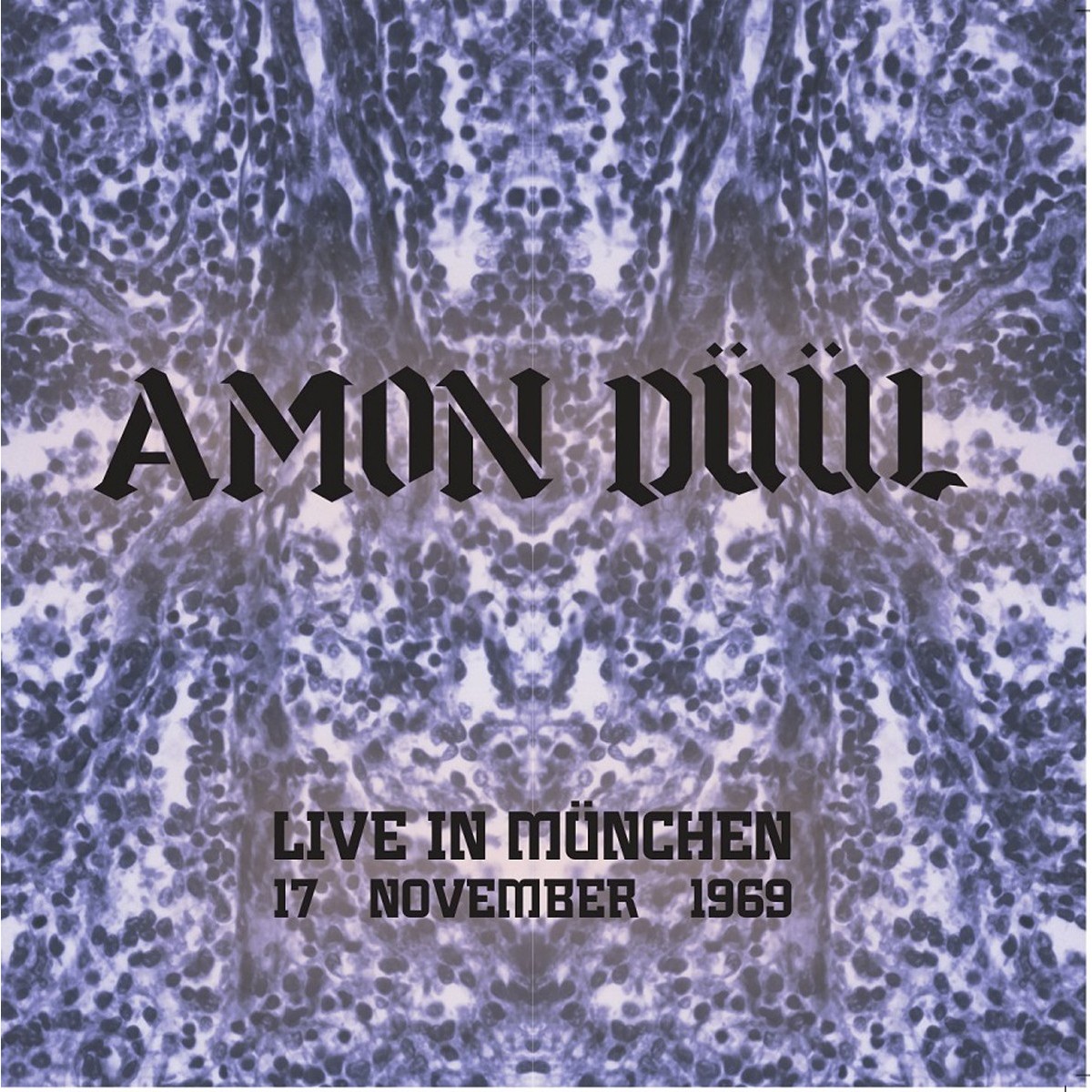 Amon Düül - Live In Munchen, 17 November 1969
