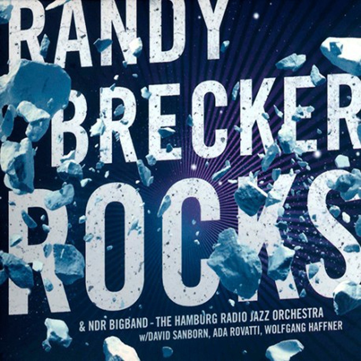 Randy Brecker Feat. David Sanborn - Rocks (180Gr.)