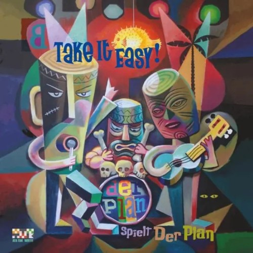 Der Plan - Take It Easy! - Der Plan Spielt Der Plan