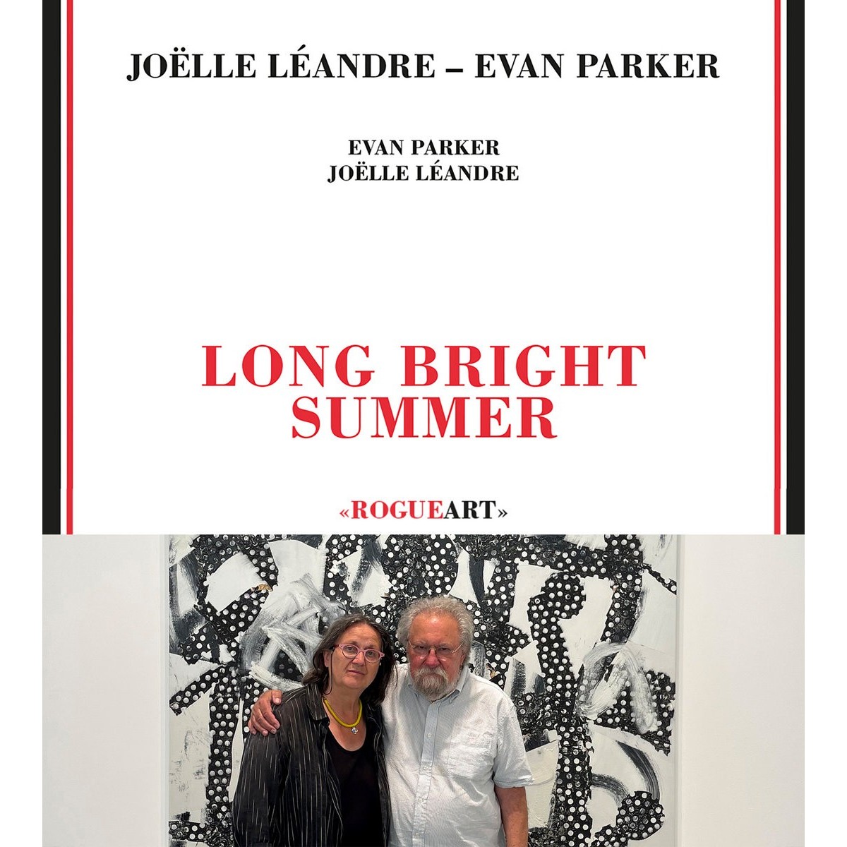 Joëlle Léandre & Evan Parker - Long Bright Summer