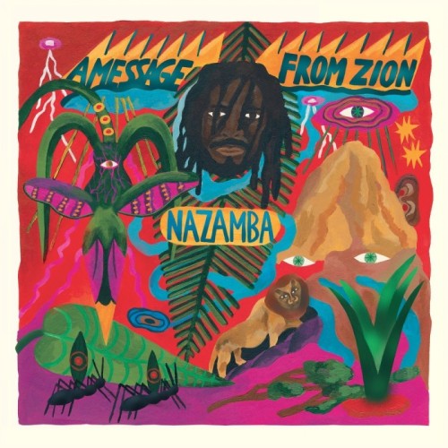 Nazamba - A Message From Zion