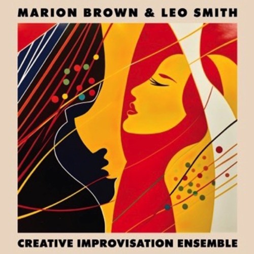 Marion Brown & Leo Smith - Creative Improvisation Ensemble (Transparent Red Vinyl)
