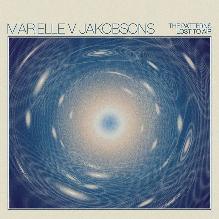 Marielle V Jakobsons - Patterns Lost To Air
