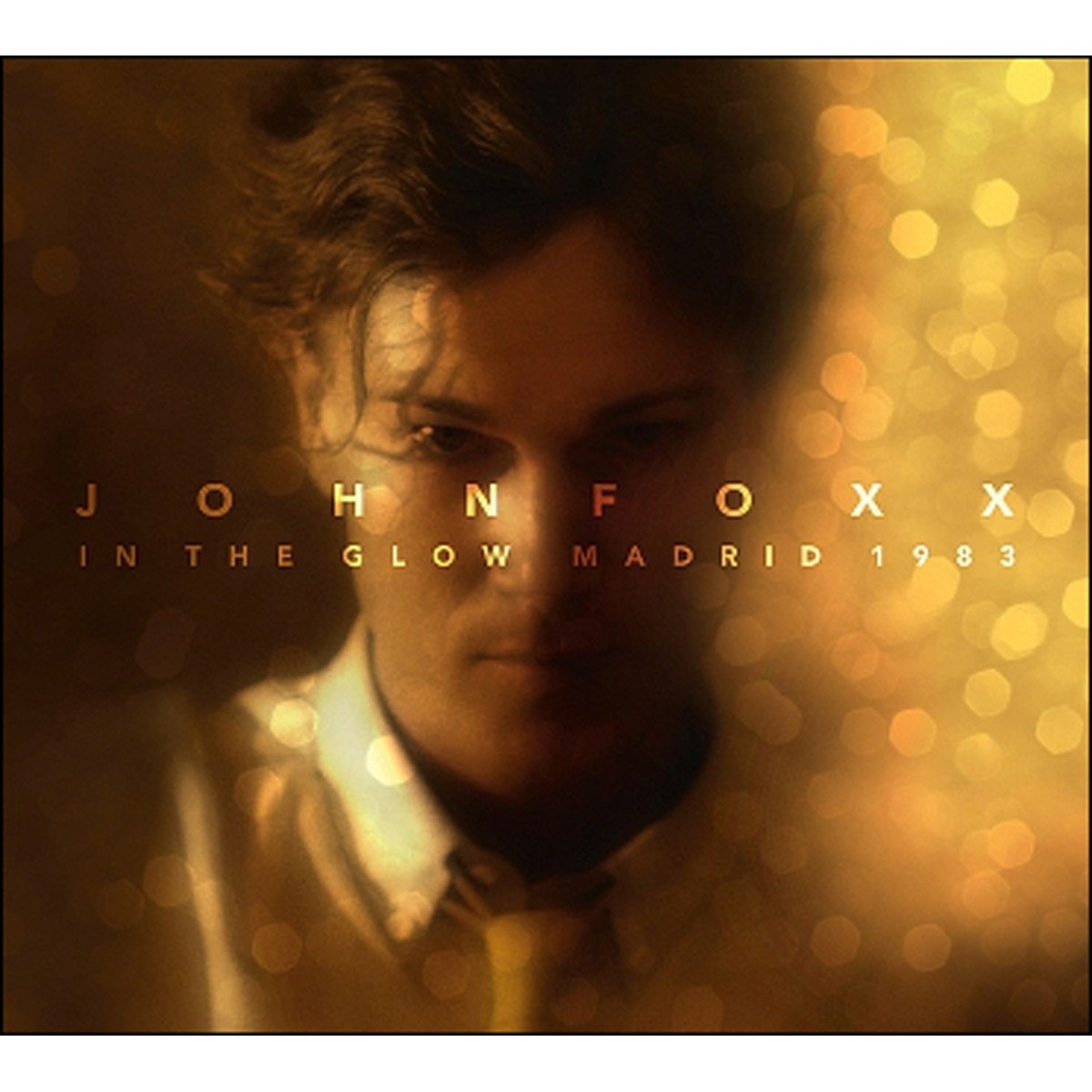 John Foxx - In The Glow Madrid 1983 (Cd Format)
