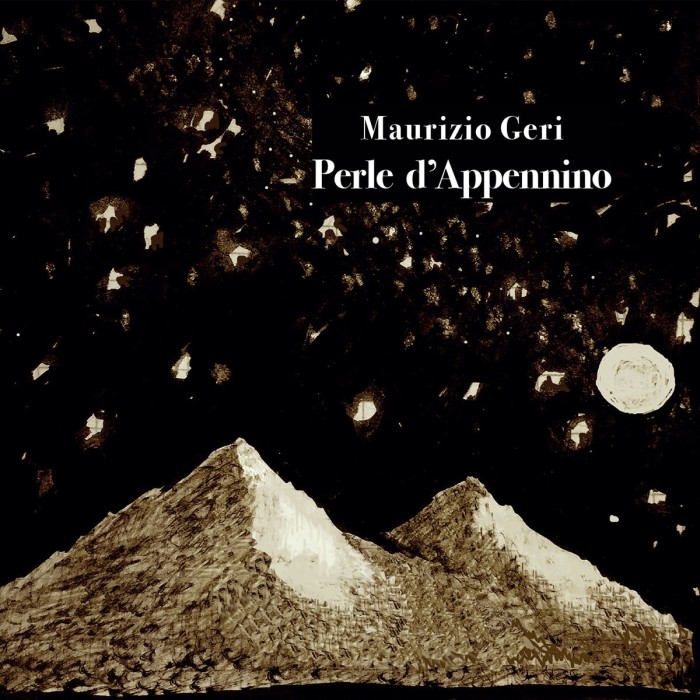 Maurizio Geri - Perle D'Appennino