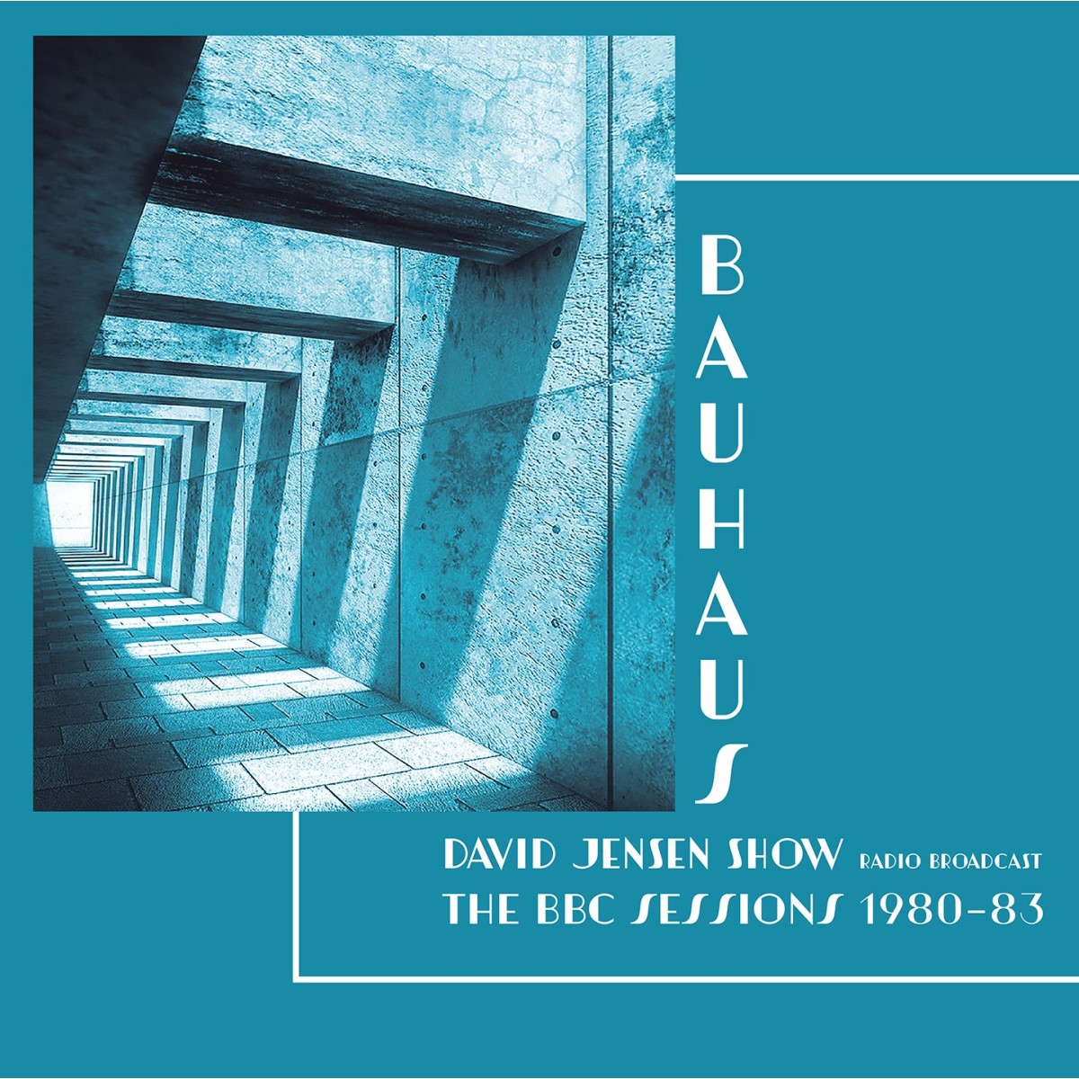 Bauhaus - David Jensen Show - The Bbc Sessions 1980-83