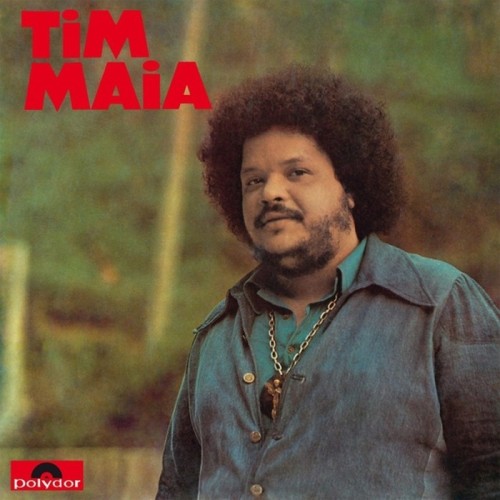 Tim Maia - Tim Maia (1973)