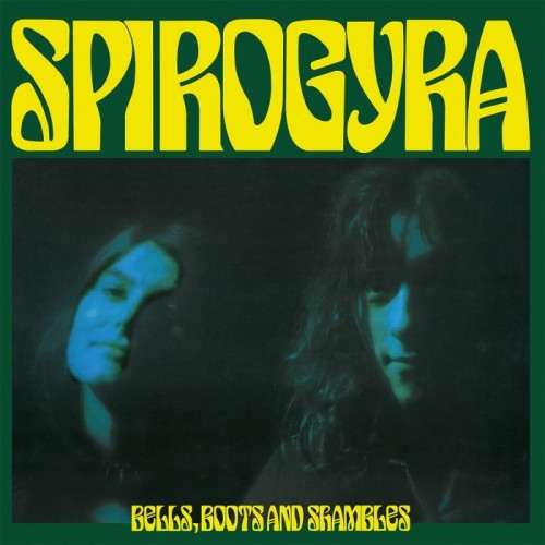 Spirogyra - Bells, Boots And Shambles