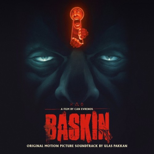 Ulas Pakkan - Baskin Original Soundtrack