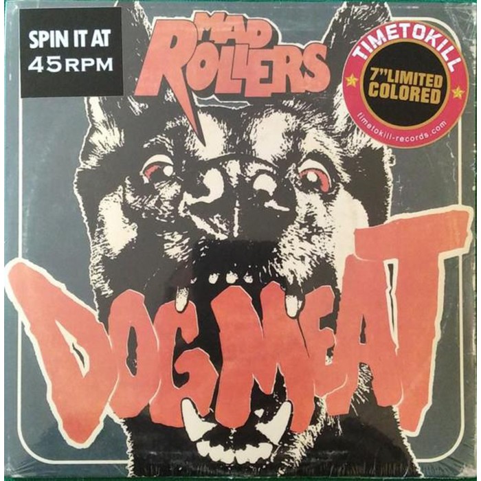 Mad Rollers - Dog Meat / We're Back