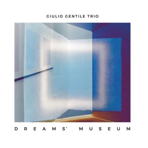 Giulio Gentile - Dreams Museum