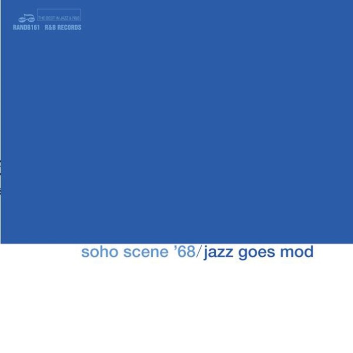 Various Artists - Soho Scene '68 (Jazz Goes Mod)                                                                      