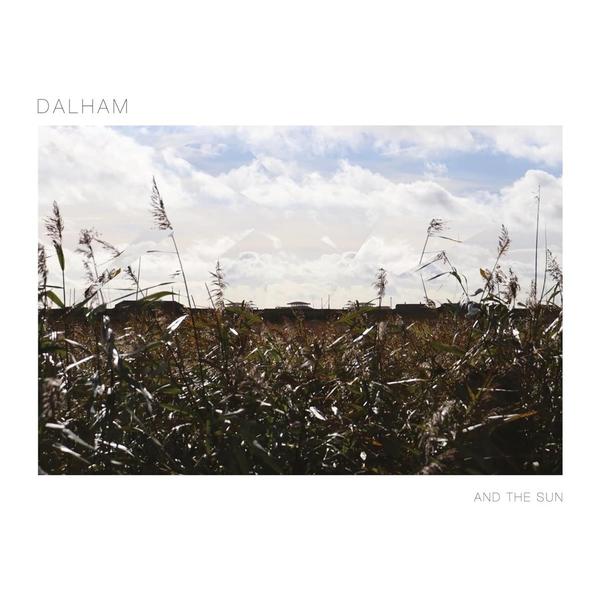 Dalham - And The Sun (White Vinyl)