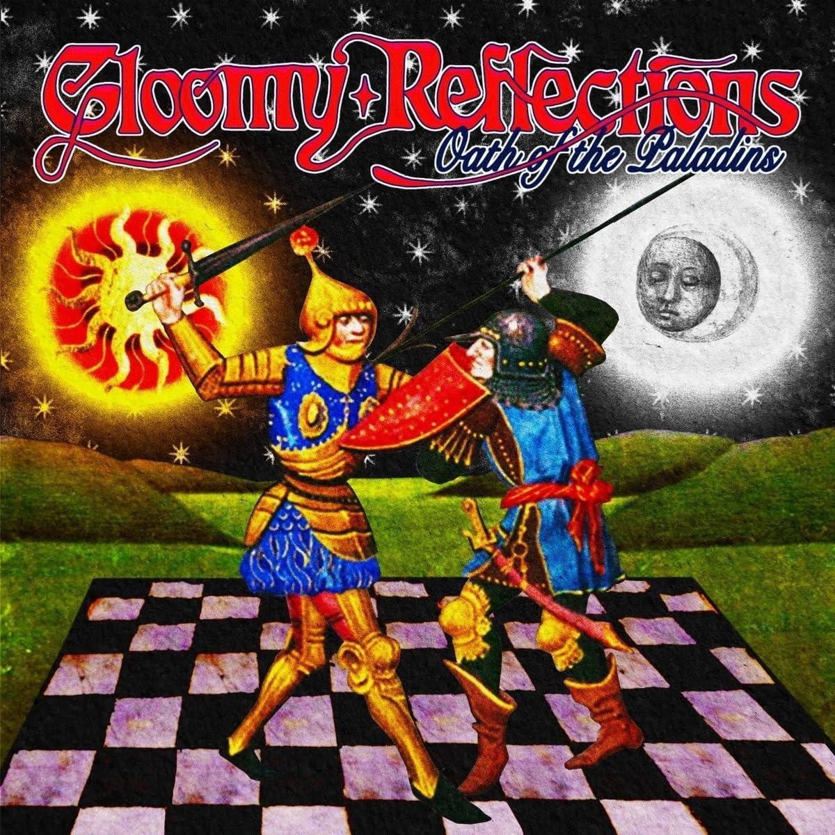 Gloomy Reflections - Oath Of The Paladins