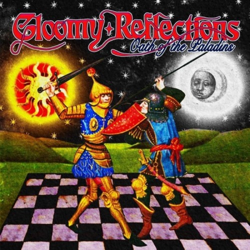 Gloomy Reflections - Oath Of The Paladins