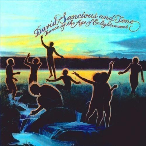 David Sancious & Tone - Dance Of The Age Of Enlightenment