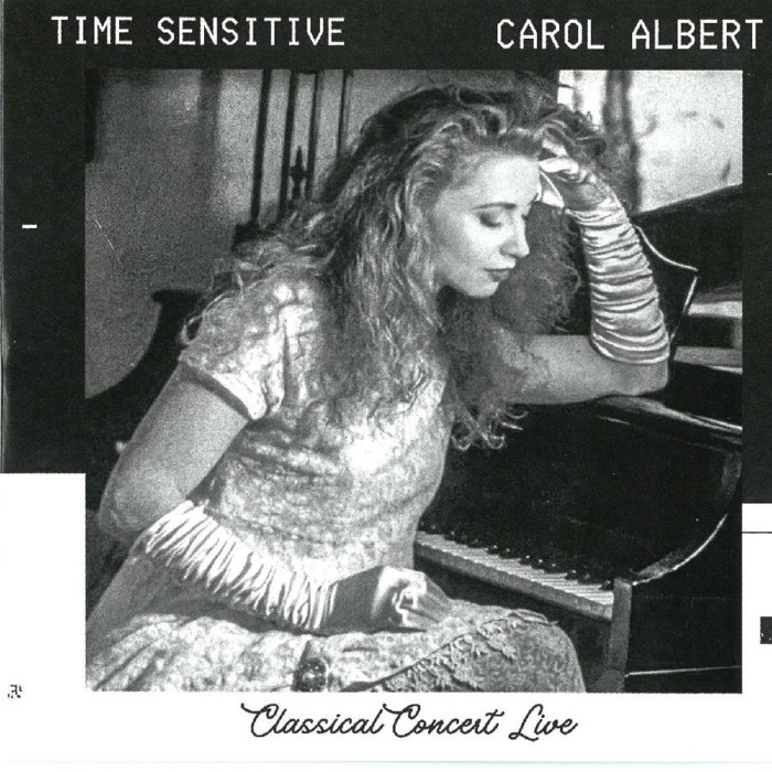 Carol Albert - Time Sensitive: Classical Concert Live