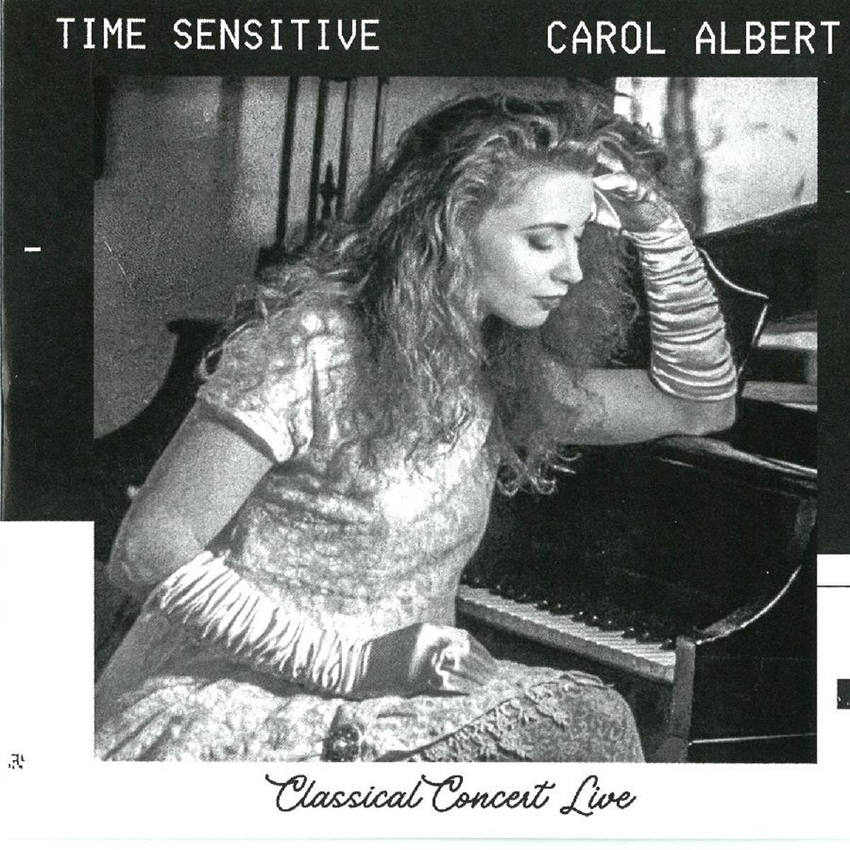 Carol Albert - Time Sensitive: Classical Concert Live
