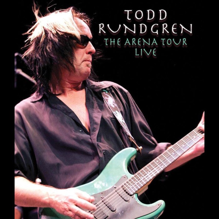 Todd Rundgren - The Arena Tour Live