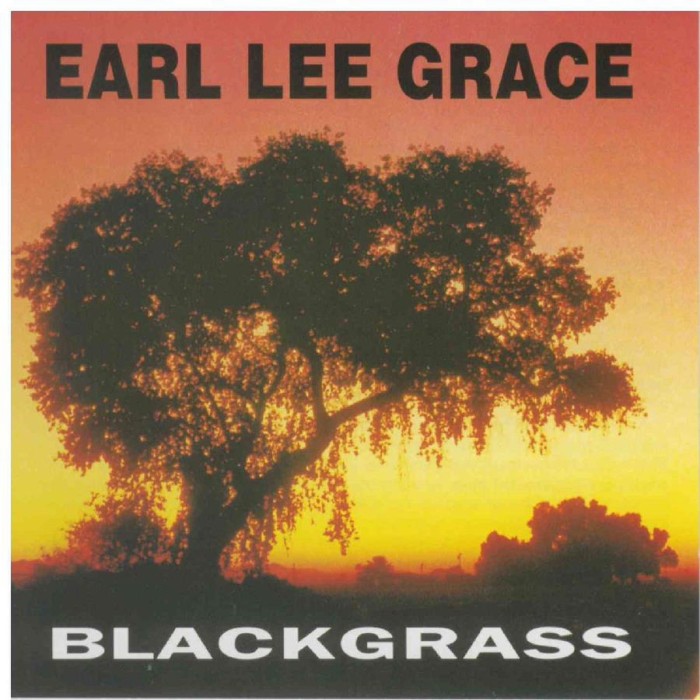 Earl Lee Grace - Blackgrass