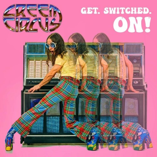 Creem Circus - Get.Switched.On!