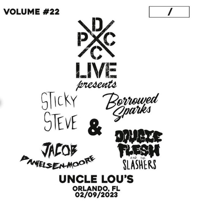 Sticky Steve & Borrowed Sparks & Jacob Danielsen-Moore - Dcxpc Live Vol. 22