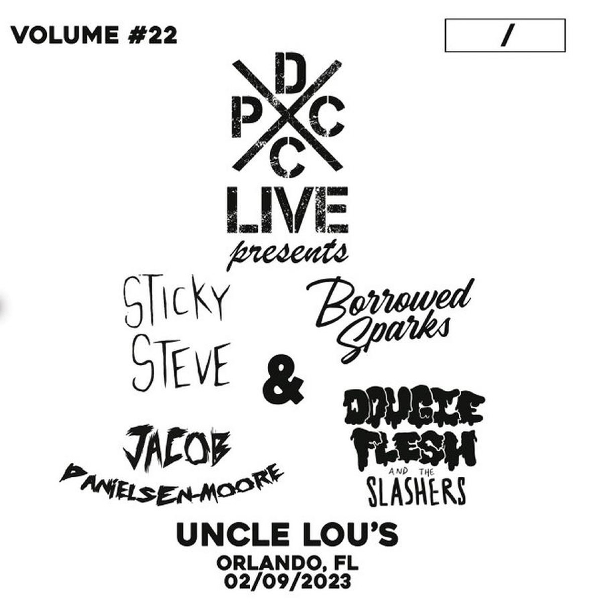 Sticky Steve & Borrowed Sparks & Jacob Danielsen-Moore - Dcxpc Live Vol. 22