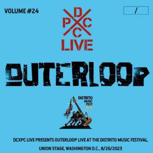 Outerloop - Dcxpc Live Vol. 24