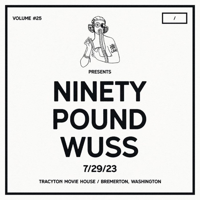 Ninety Pound Wuss - Dcxpc Live Vol. 25 Presents