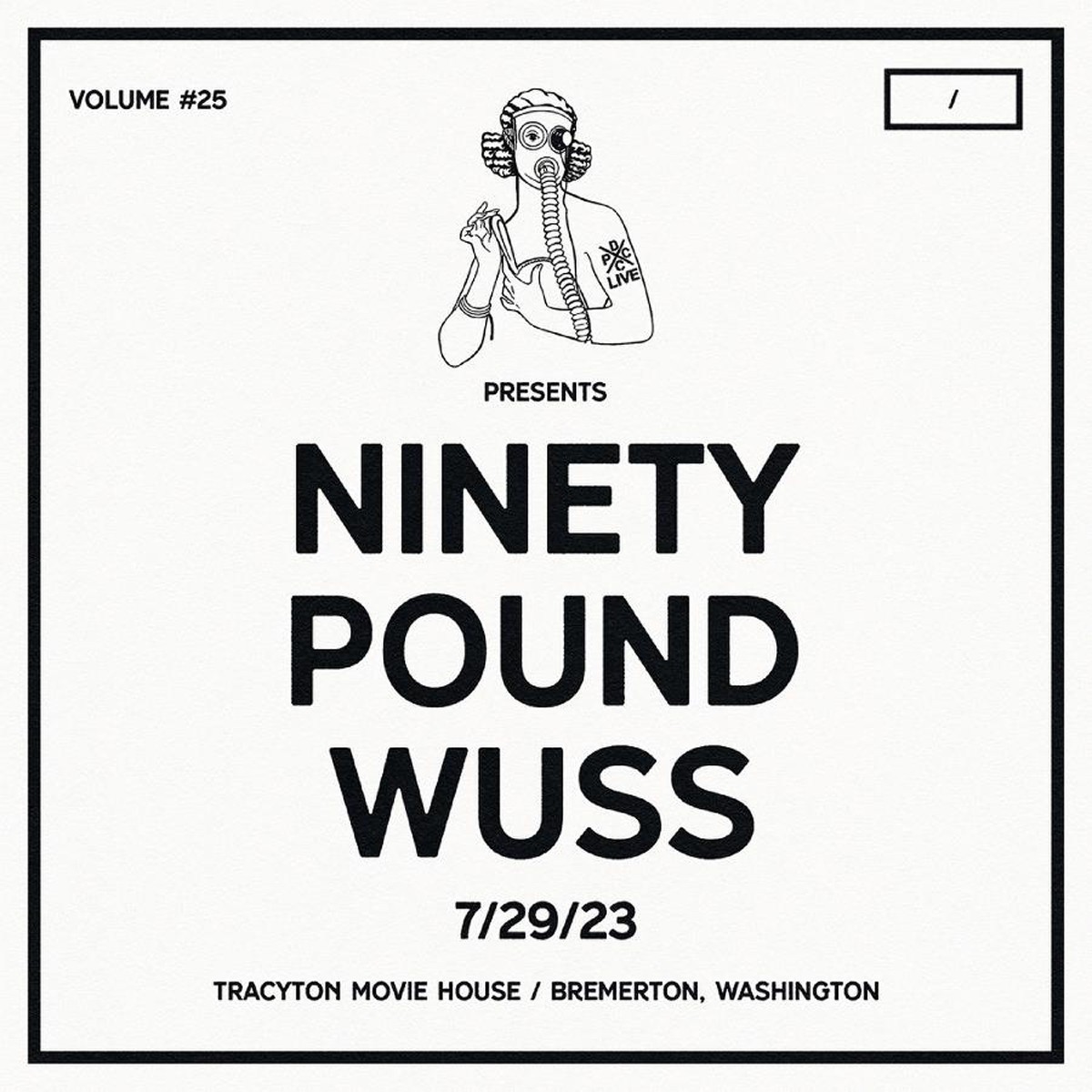 Ninety Pound Wuss - Dcxpc Live Vol. 25 Presents