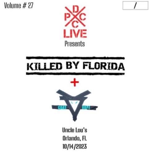 Killed By Florida & Goat Rope - Dcxpc Live Vol. 27