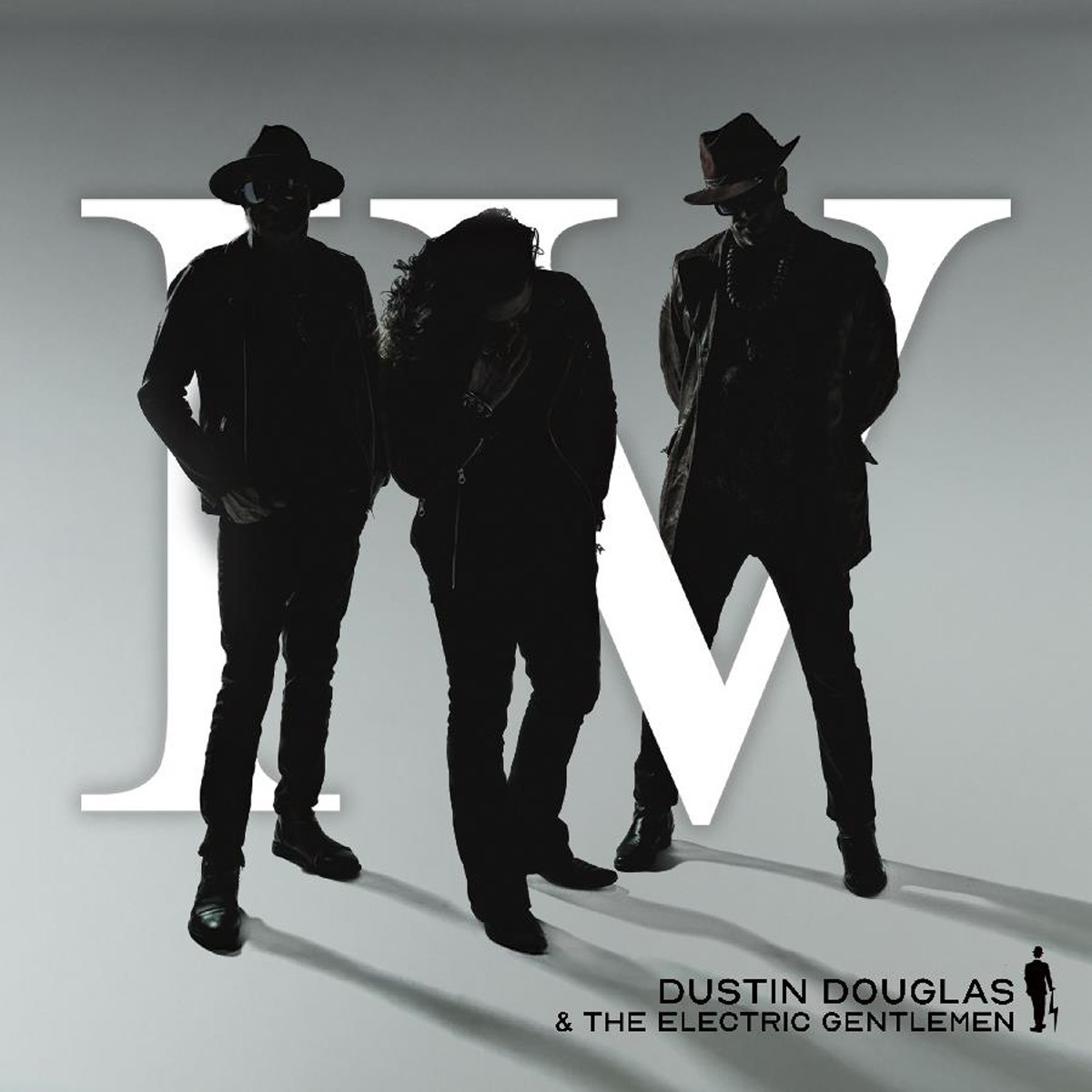 Dustin Douglas & The Electric Gentlemen - IV