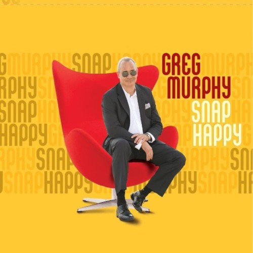Greg Murphy - Snap Happy