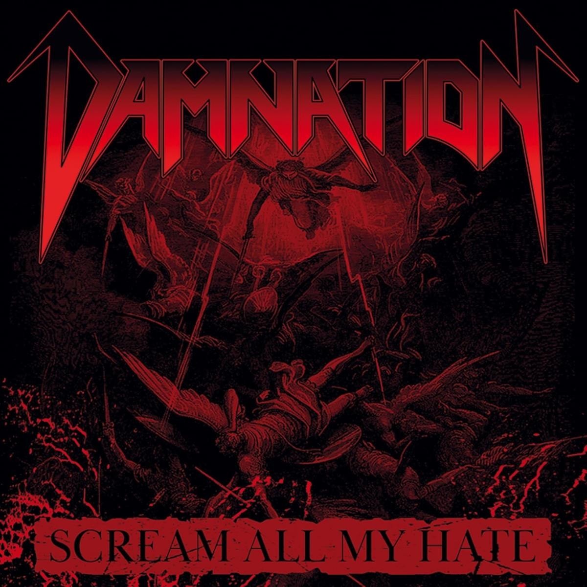Damnation - Scream All My Hate