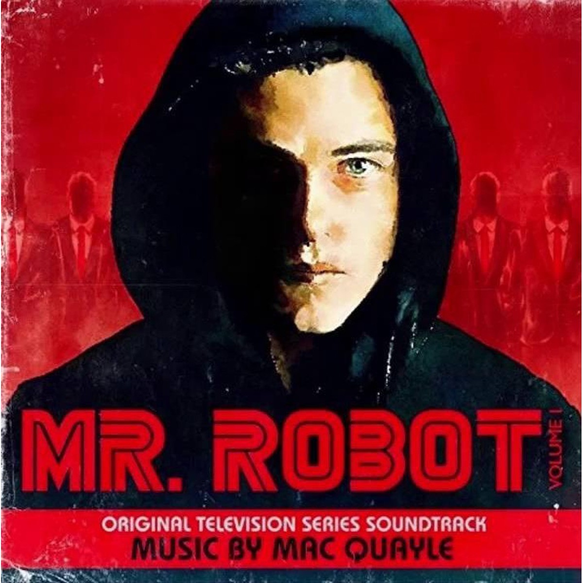 Mac Quayle - Mr. Robot Season 1 Volume 1 (Original Soundtrack)