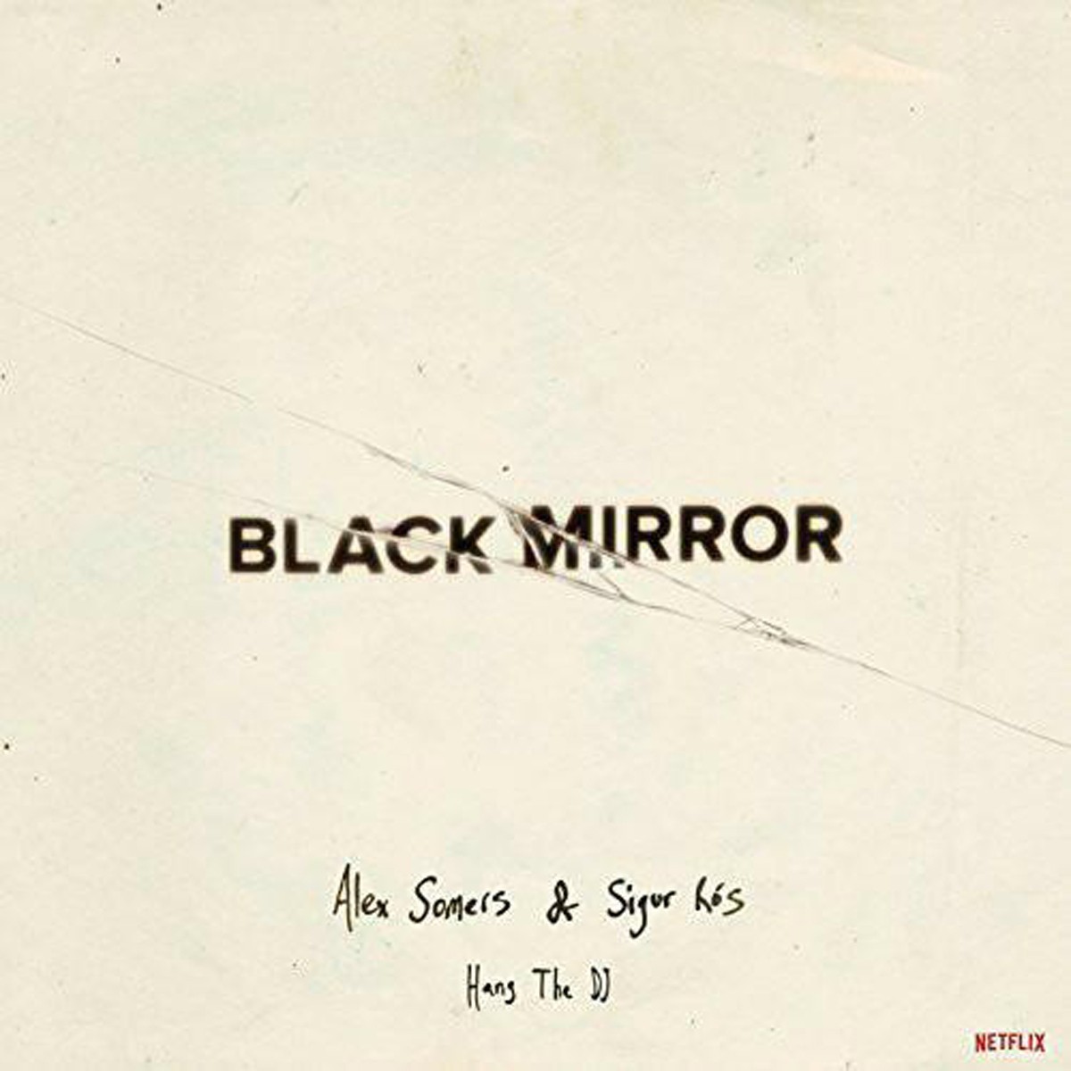 Alex Somers & Sigur Rós - Black Mirror Hang The Dj (Music From The Netflix Original Se