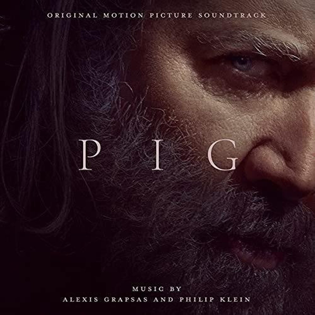 Alexis Grapsas & Philip Klein - Pig (Original Motion Picture Soundtrack)
