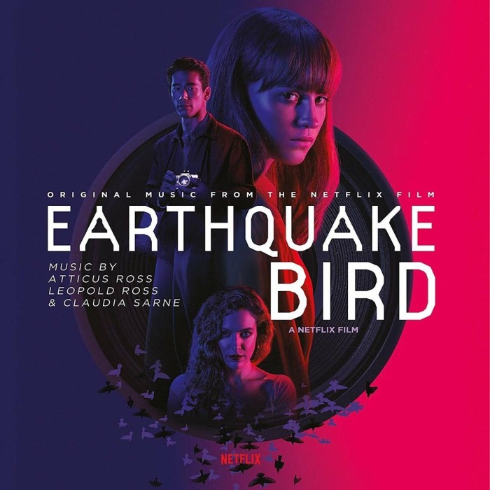 Atticus Ross & Leopold Ross & Claudia Sarne - Earthquake Bird (Original Music From The Netflix Film)