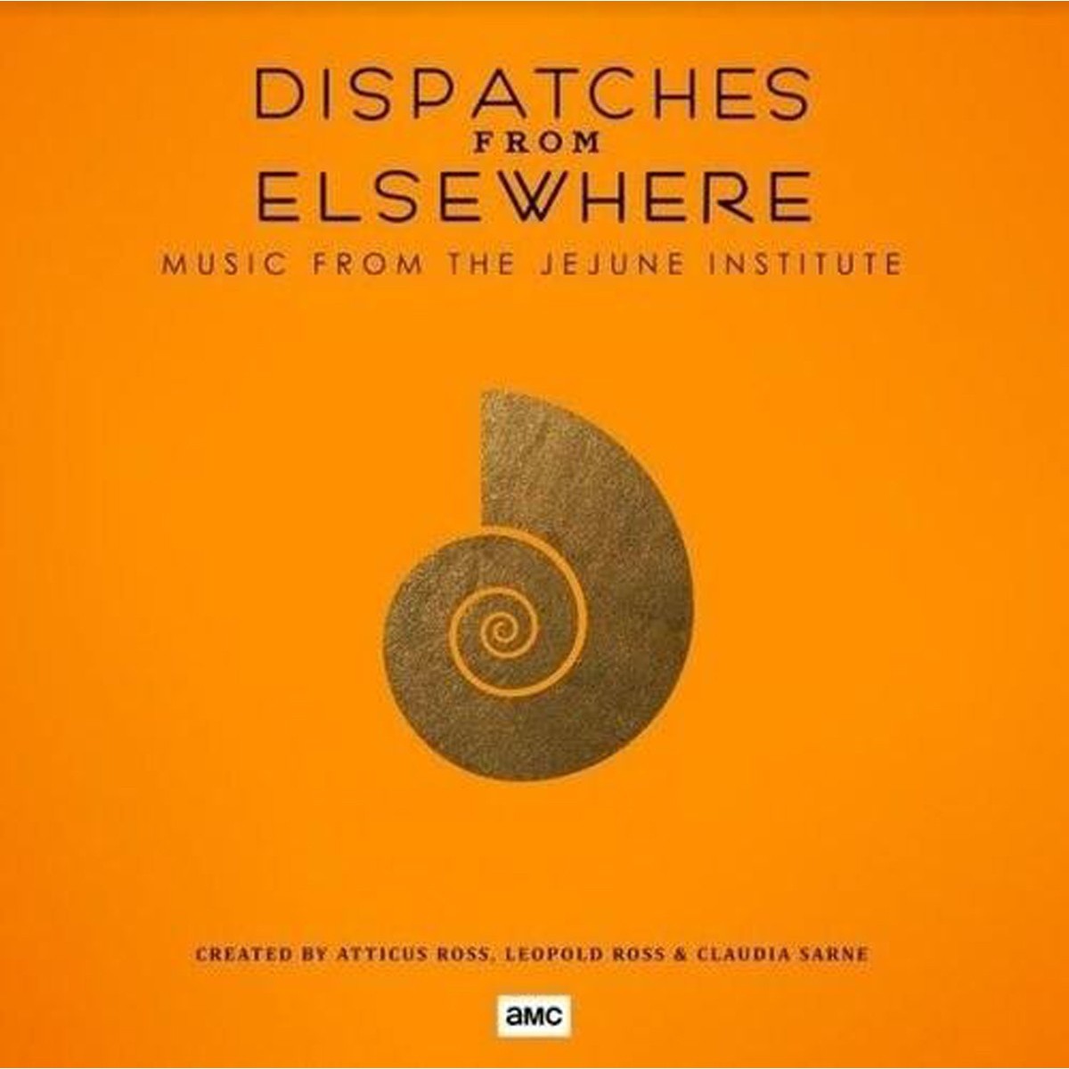 Atticus Ross & Leopold Ross & Claudia Sarne - Dispatches From Elsewhere (Music From The Elsewhere Society)