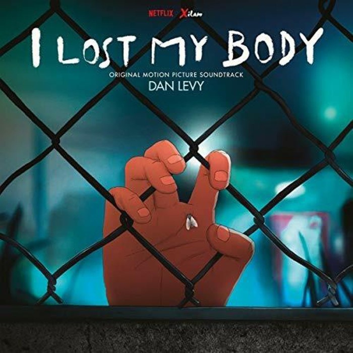 Dan Levy - I Lost My Body (Original Motion Picture Soundtrack)