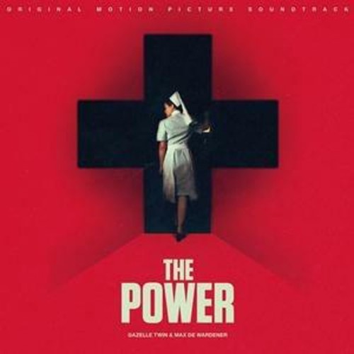 Gazelle Twin & Max De Wardener - The Power (Original Motion Picture Soundtrack)